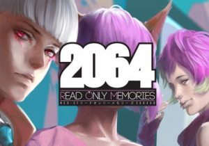 2064 Read Only Memories PS4