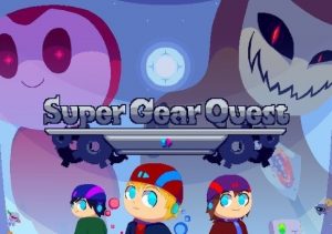 Super Gear Quest