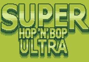 Super Hop N Bop ULTRA