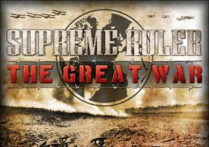Supreme Ruler The Great War