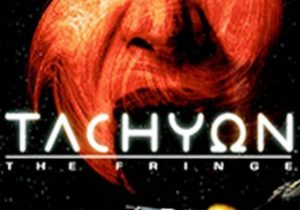 Tachyon The Fringe