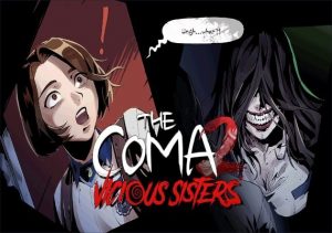 The Coma 2 Vicious Sisters
