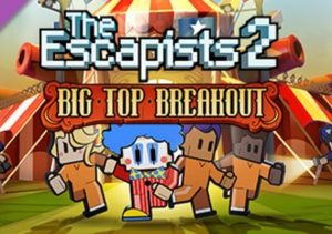 The Escapists 2 Big Top Breakout