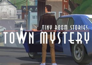 Tiny Room Stories Town Mystery