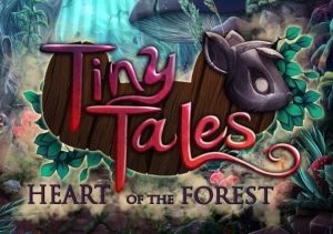 Tiny Tales Heart of the Forest