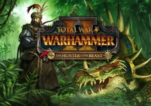 Total War: WARHAMMER II – The Hunter & The Beast