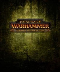 Total War: WARHAMMER – Realm of The Wood Elves