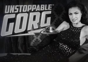 Unstoppable Gorg