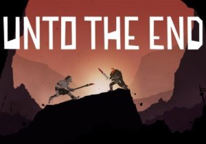 Unto The End
