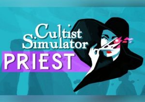 Cultist Simulator: The Priest