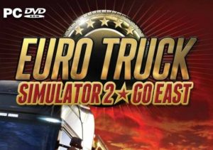 Euro Truck Simulator 2 - Going East!