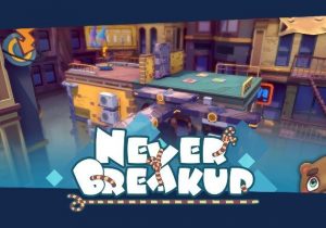 Never BreakUp