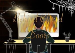 Behind Closed Doors A Developer’s Tale