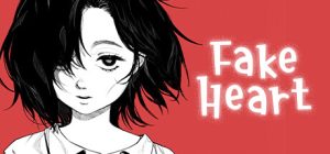 FAKE HEART