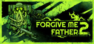 Forgive Me Father 2 Xbox Series