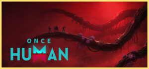 Once Human Xbox Series