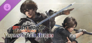 DYNASTY WARRIORS ORIGINS Visions of Four Heroes