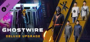 Ghostwire: Tokyo - Deluxe Upgrade Xbox Series