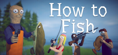 How to Fish – offizielles Steam-Produktmotiv