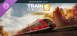 Train Sim World 6: Maintalbahn Aschaffenburg - Miltenberg Route Add-On