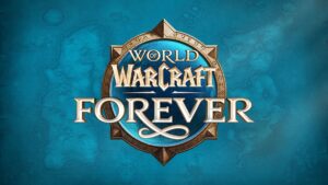 World of Warcraft: Forever