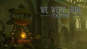 We Were Here Together