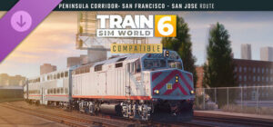 Train Sim World 6 Peninsula Corridor San Francisco San Jose Xbox One