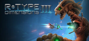 R-Type Dimensions III Xbox One