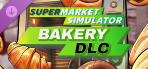 Supermarket Simulator Bakery DLC Xbox Series