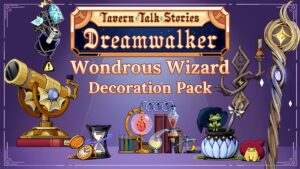 Tavern Talk Stories: Dreamwalker - Wondrous Wizard