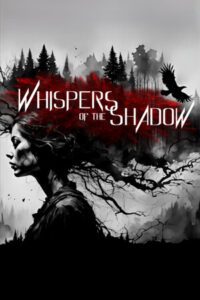 Whispers Of The Shadow