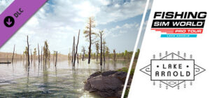 Fishing Sim World: Pro Tour - Lake Arnold