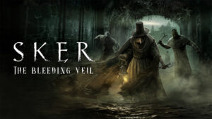 Sker: The Bleeding Veil Xbox Series