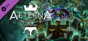 Aeterna Noctis: Virtuoso Xbox Series