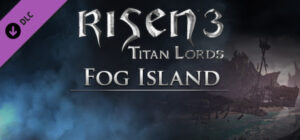 Risen 3: Fog Island