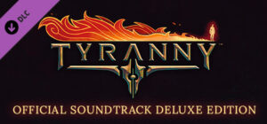 Tyranny – Official Soundtrack Deluxe Edition