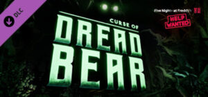 Five Nights at Freddy's: Help Wanted – Curse of Dreadbear