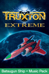 Truxton Extreme – Batsugun Ship + Music Pack Xbox Series
