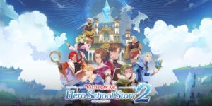 Valthirian Arc Hero School Story 2