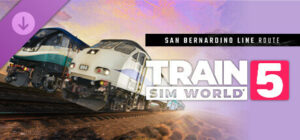 Train Sim World 5 San Bernardino Line: Los Angeles – San Bernardino Xbox Series