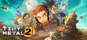 TINY METAL 2