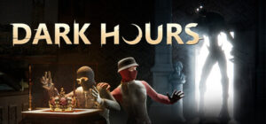 Dark Hours Xbox Series