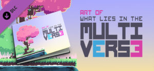 What Lies in the Multiverse – Artbook