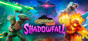 ELDRADOR Creatures Shadowfall Xbox Series
