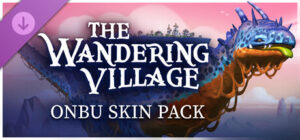 The Wandering Village: Onbu Skin Pack Xbox Series