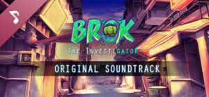 BROK the InvestiGator – Soundtrack