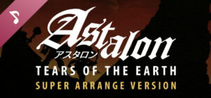 Astalon: Tears of the Earth - Super Arrange Version
