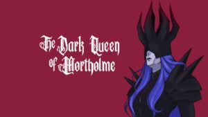 The Dark Queen of Mortholme: offizieller Nintendo-Switch-Spielbildschirm
