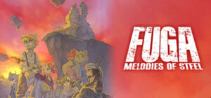 Fuga: Melodies of Steel