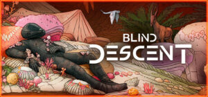 Blind Descent